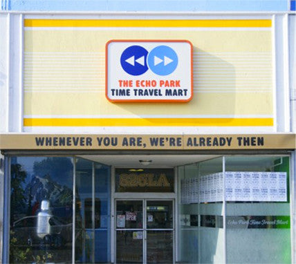 The Echo Park Time Travel Mart The Echo Park Time Travel Mart